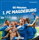 90 Minuten 1. FC Magdeburg 90 Minuten 1. FC Magdeburg