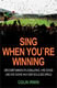 Sing When You`re Winning
