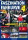 Faszination Fankurve 4