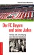 Der FC Bayern und seine Juden Der FC Bayern und seine Juden