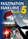 Faszination Fankurve 5