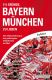 111 Gründe, Bayern München zu lieben