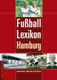 Fußball-Lexikon Hamburg Fußball-Lexikon Hamburg