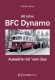 66 Jahre BFC Dynamo – Auswärts mit ...