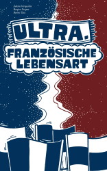 Ultra – Französische Lebensart