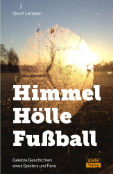 Himmel – Hölle – Fußball