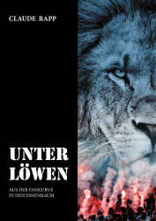 Unter Löwen – Aus der Fankurve in den Innenraum