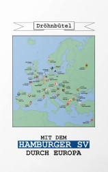 Dröhnbütel – Mit dem Hamburger SV durch Europa