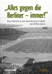 „Alles gegen die Berliner – immer!“