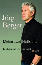 Jörg Berger – Meine zwei Halbzeiten