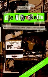 Die Viererkette – Ein Buch über Freundschaft, Fußball und das Ganze