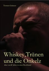 Whiskey, Tränen und die Onkelz