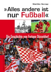 „Alles andere ist nur Fußball“