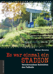 Es war einmal ein Stadion …