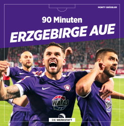 90 Minuten Erzgebirge Aue