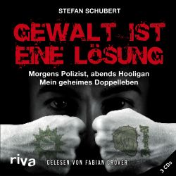 Gewalt ist eine Lösung – Hörbuch