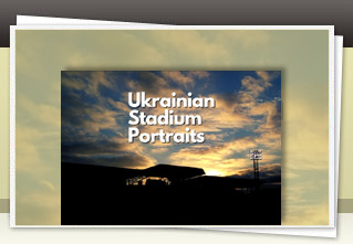 Ukrainian Stadium Portraits plus Postkarten-Set jetzt bestellen!!