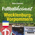 Fußballheimat Mecklenburg-Vorpommern