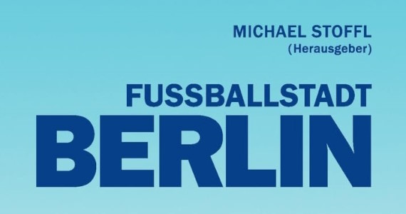 Cover Fußballstadt Berlin