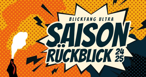 Titelseite Blickfang Ultra Saisonrückblick 2024/25